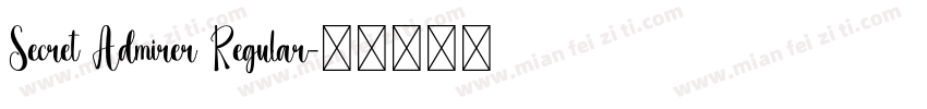 Secret Admirer Regular字体转换